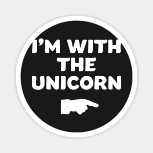 I'm With The Unicorn Birthday Party Magnet